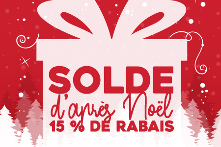 Solde d'après Noël - 15% de rabais